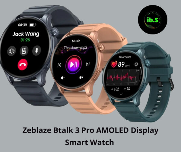 Zeblaze Btalk 3 Pro Smart Watch Ultra HD AMOLED Display praice in bangladash